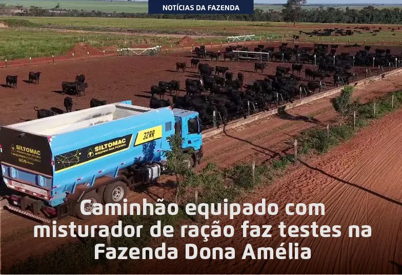 Caminhão equipado com misturador de ração faz testes na Fazenda Dona Amélia